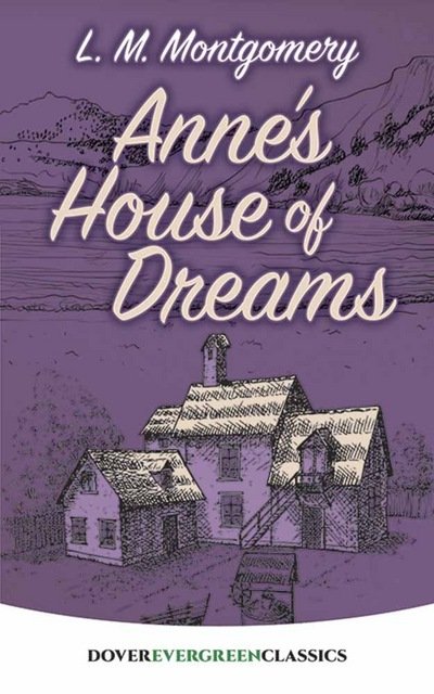 Cover for L. M. Montgomery · Anne'S House of Dreams - Evergreen Classics (Taschenbuch) (2017)