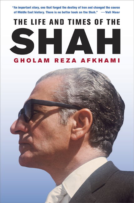 Cover for Gholam Reza Afkhami · The Life and Times of the Shah (Hardcover Book) (2009)