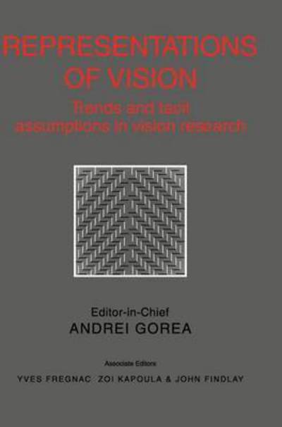 Cover for Andrei Gorea · Representations of Vision: Trends and Tacit Assumptions in Vision Research (Hardcover Book) (1991)