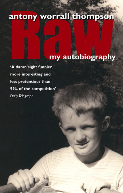 Cover for Antony Worrall Thompson · Raw: My Autobiography (Paperback Book) (2009)