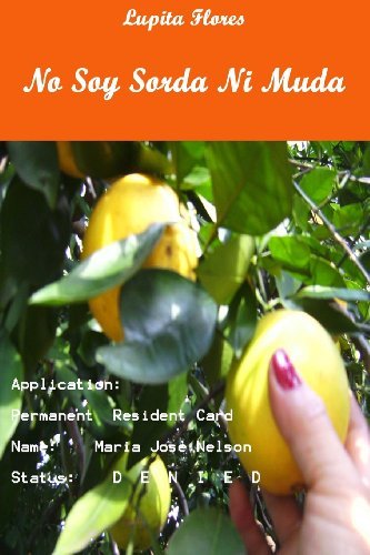 Cover for Lupita Flores · No Soy Sorda Ni Muda (Paperback Book) [Spanish edition] (2011)