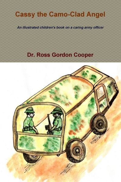 Cover for Dr. Ross Gordon Cooper · Cassy the Camo-Clad Angel (Paperback Book) (2010)