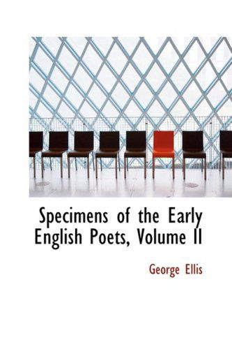 Cover for George Ellis · Specimens of the Early English Poets, Volume II (Paperback Book) (2009)