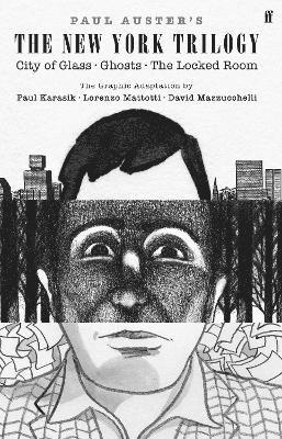 Cover for Paul Auster · Paul Auster's The New York Trilogy: City of Glass, Ghosts, The Locked Room (Hardcover bog) [Main edition] (2025)