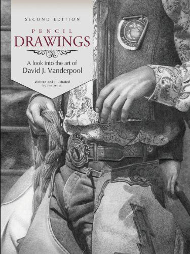 Cover for David Vanderpool · Pencil Drawings - a Look into the Art of David J. Vanderpool (Paperback Book) (2009)