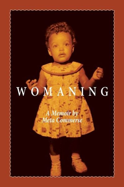 Cover for Story Medicine Worldwide Publications · Womaning (Paperback Book) (2022)