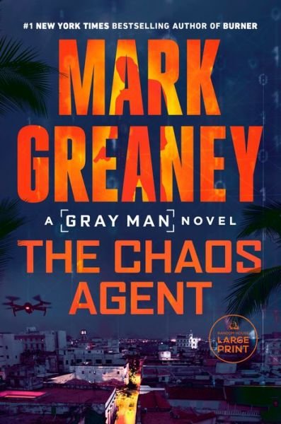 Cover for Mark Greaney · The Chaos Agent (Bok) (2024)