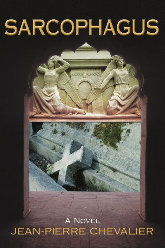 Cover for Jean-pierre Chevalier · Sarcophagus (Paperback Book) (2006)