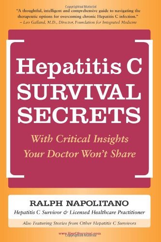 Cover for Ralph Napolitano · Hepatitis C Survival Secrets: with Critical Insights Your Doctor Won't Share (Paperback Book) (2010)
