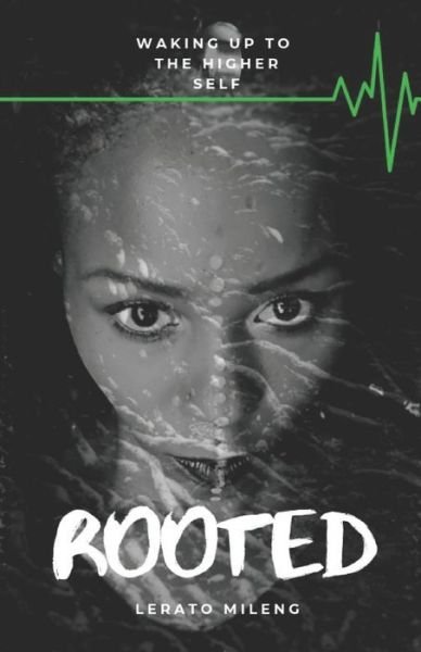 Cover for Lerato Mileng · Rooted (Paperback Book) (2019)