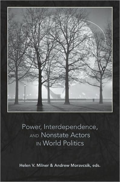 Power, Interdependence, and Nonstate Actors in World Politics - - Bøger - Princeton University Press - 9780691140285 - 10. maj 2009