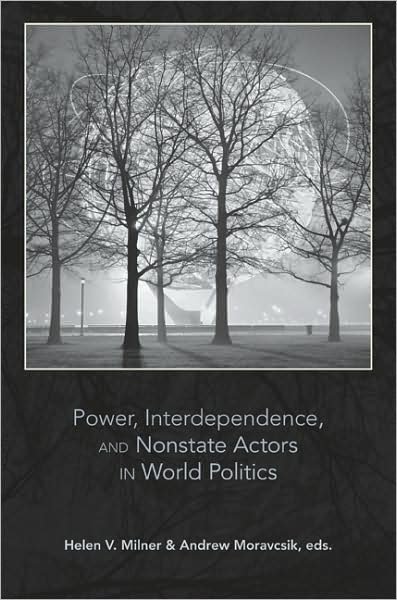 Power, Interdependence, and Nonstate Actors in World Politics -  - Livros - Princeton University Press - 9780691140285 - 10 de maio de 2009
