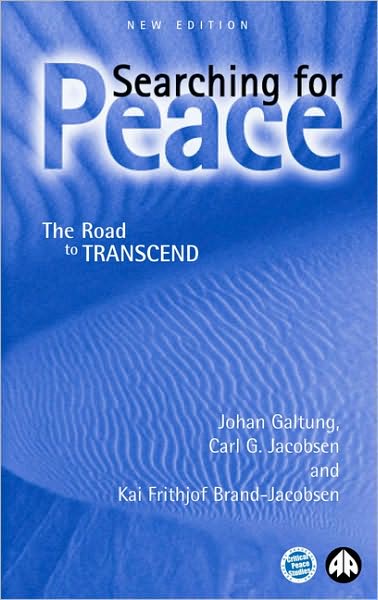 Cover for Johan Galtung · Searching for Peace: The Road to TRANSCEND - Critical Peace Studies: Peace by Peaceful Means (Transcend) (Paperback Book) (2002)