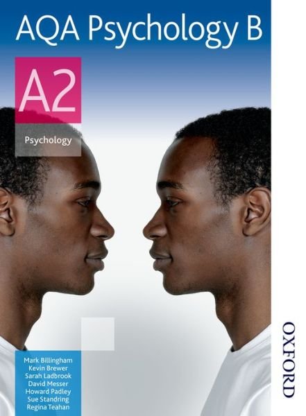AQA Psychology B A2 (Student's Book) - Mark Billingham - Böcker - Oxford University Press - 9780748798285 - 9 december 2008