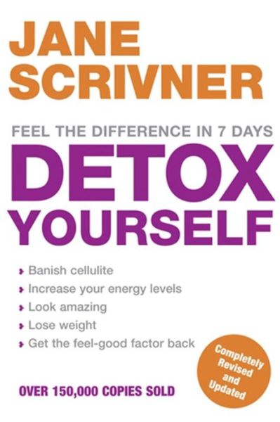 Cover for Jane Scrivner · Detox Yourself: Feel the benefits after only 7 days (Paperback Book) (2007)