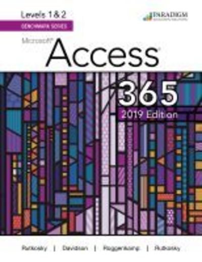 Cover for Nita Rutkosky · Benchmark Series: Microsoft Access 2019 Levels 1&amp;2: Text - Benchmark Series (Pocketbok) (2019)