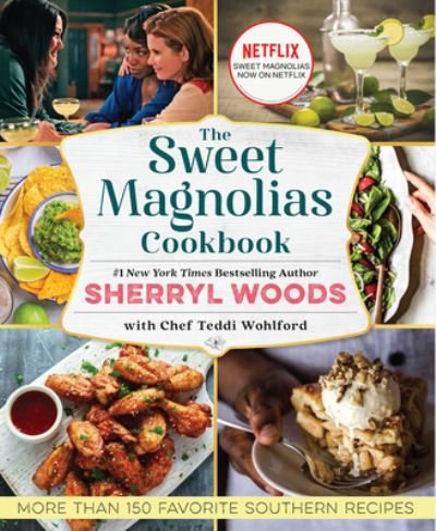 Cover for Sherryl Woods · Sweet Magnolias Cookbook (Book) (2022)