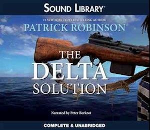 Cover for Patrick Robinson · The Delta Solution (CD) (2011)