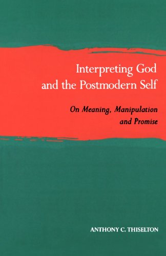 Cover for Anthony C. Thiselton · Interpreting God and the Postmodern Self: on Meaning, Manipulation and Promise (Paperback Book) (1995)