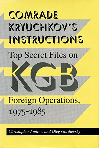 Cover for Christopher Andrew · Comrade Kryuchkov's Instructions: Top Secret Files on Kgb Foreign Operations, 1975-1985 (Paperback Bog) (1994)