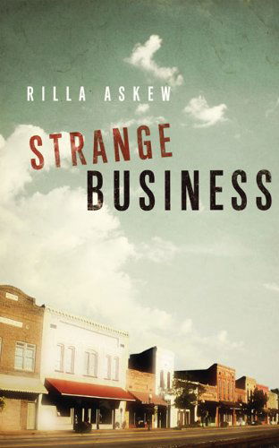 Cover for Rilla Askew · Strange Business (Paperback Book) (2009)