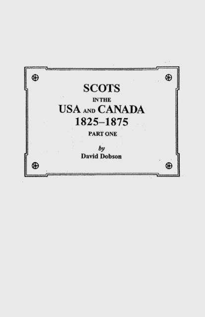 Cover for Kit Dobson · Scots in the USA and Canada, 1825-1875 (Paperback Bog) (2009)