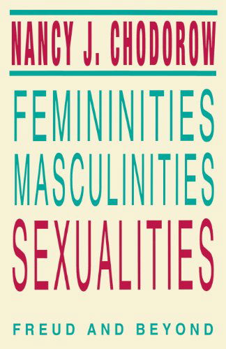 Cover for Nancy J. Chodorow · Femininities, Masculinities, Sexualities: Freud and Beyond (Blazer Lectures) (Pocketbok) (1994)