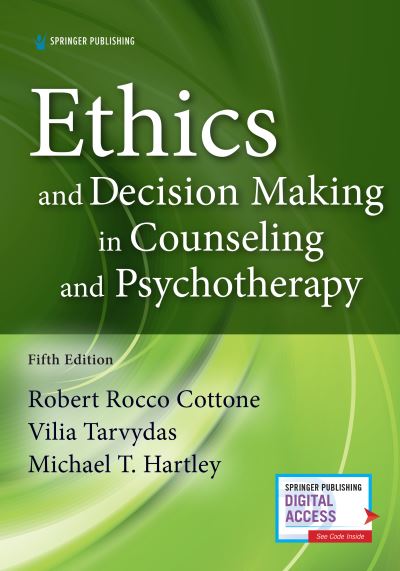 Cover for Cottone, Robert, PhD, LPC · Ethics and Decision Making in Counseling and Psychotherapy (Paperback Book) [5 New edition] (2021)