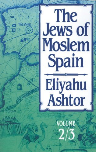 Cover for Eliyahu Ashtor · The Jews of Moslem Spain, Volumes 2 &amp; 3 (Paperback Book) (1993)