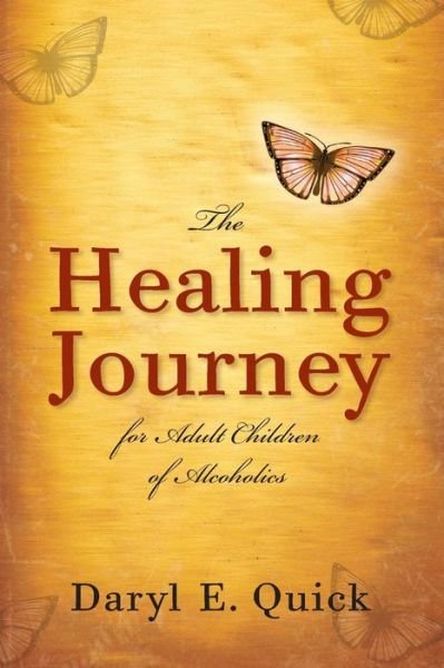 Cover for Daryl E. Quick · The Healing Journey for Adult Children of Alcoholics (Paperback Book) (1990)