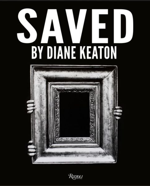 Cover for Diane Keaton · Saved: My Picture World (Innbunden bok) (2022)
