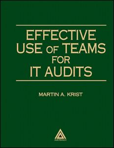 Cover for Martin Krist · Effective Use of Teams for IT Audits (Paperback Book) (1999)