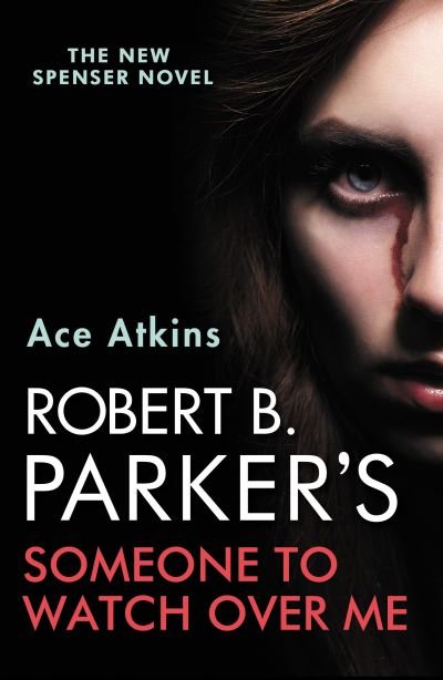 Cover for Ace Atkins · Robert B. Parker's Someone to Watch Over Me (Pocketbok) (2021)