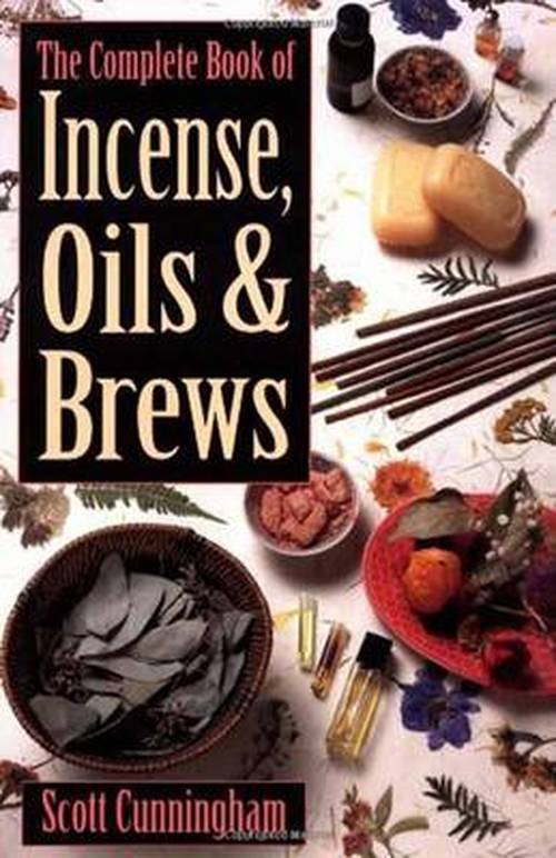 The Complete Book of Incense, Oils and Brews - Scott Cunningham - Books - Llewellyn Publications,U.S. - 9780875421285 - September 8, 2002