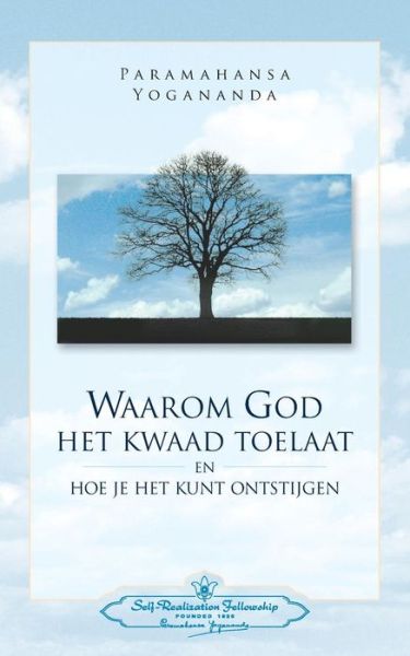 Cover for Paramahansa Yogananda · Waarom God Het Kwaad Toelaat - Why God permits Evil (Dutch) (Taschenbuch) (2016)