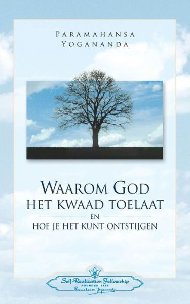 Cover for Paramahansa Yogananda · Waarom God Het Kwaad Toelaat - Why God permits Evil (Dutch) (Paperback Book) (2016)