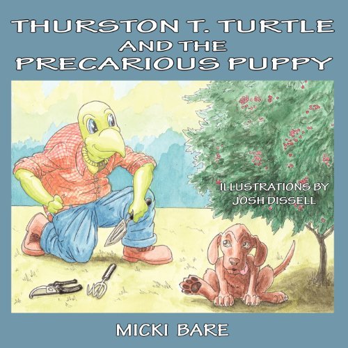 Cover for Micki Bare · Thurston T. Turtle and the Precarious Puppy (Taschenbuch) (2012)