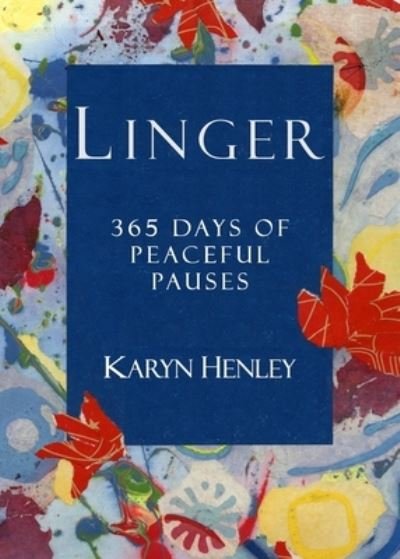 Cover for Karyn Henley · Linger (Paperback Book) (2021)
