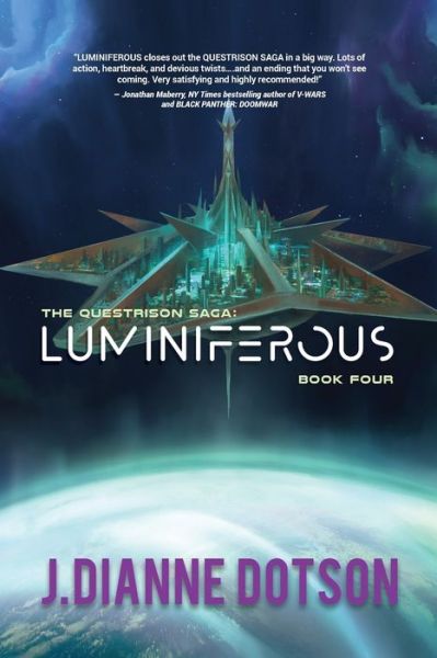 Cover for J Dianne Dotson · Luminiferous (Pocketbok) (2021)