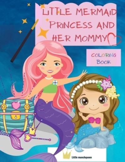 Cover for Tudor David · Little Mermaid Princess and her Mommy (Paperback Bog) (2021)