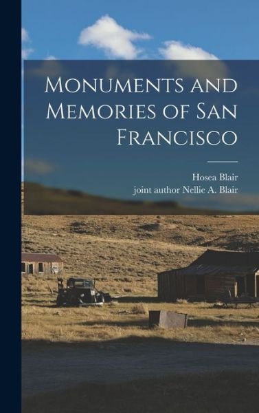 Cover for Hosea Blair · Monuments and Memories of San Francisco (Innbunden bok) (2021)