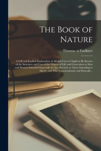 Cover for Thomas. N Faulkner · The Book of Nature (Paperback Book) (2021)
