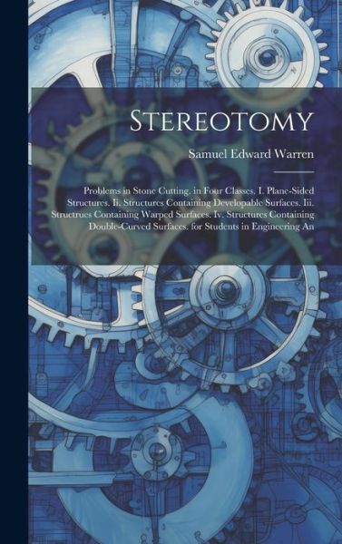 Cover for Samuel Edward Warren · Stereotomy (Book) (2023)