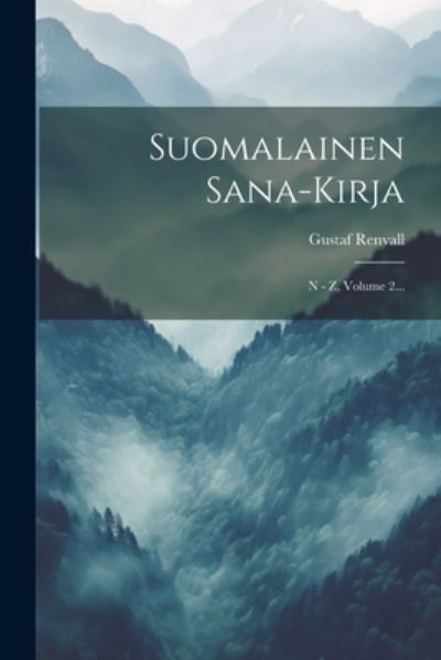 Cover for Gustaf Renvall · Suomalainen Sana-Kirja (Book) (2023)