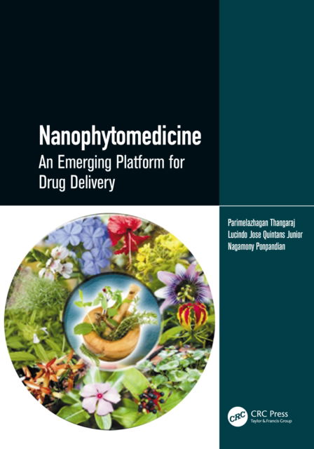 Cover for Thangaraj, Parimelazhagan (Bharathiar Uni) · Nanophytomedicine: An Emerging Platform for Drug Delivery (Hardcover Book) (2022)