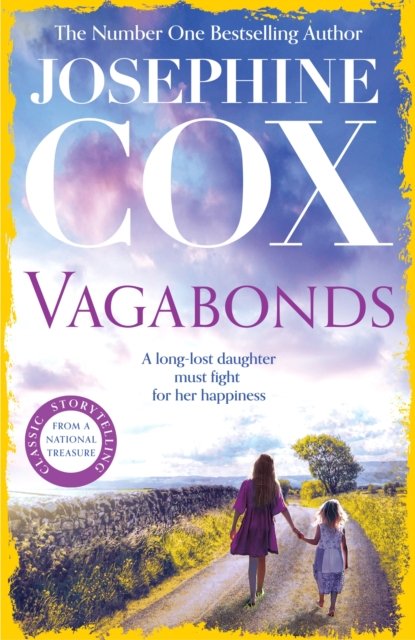 Josephine Cox · Vagabonds: A gripping saga of love, hope and determination (Emma Grady trilogy, Book 3) (Paperback Book) (2024)