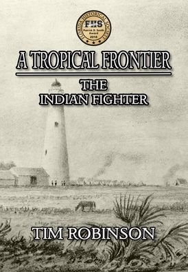 Cover for Tim Robinson · A Tropical Frontier (Innbunden bok) (2020)