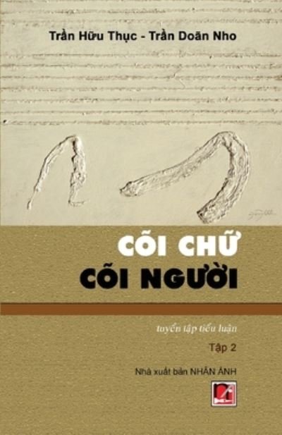 Cover for Doan Nho Tran · Cõi Ch&amp;#7919; Cõi Ng&amp;#432; &amp;#7901; i (T&amp;#7853; p 2) (Buch) (2022)