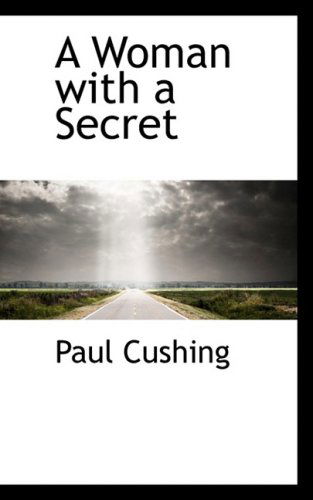 Cover for Paul Cushing · A Woman with a Secret (Paperback Book) (2009)