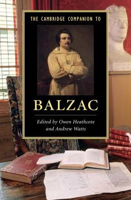 Cover for Owen Heathcote · The Cambridge Companion to Balzac - Cambridge Companions to Literature (Paperback Book) (2017)